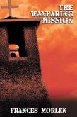 The Wayfaring Mission (eBook, ePUB)