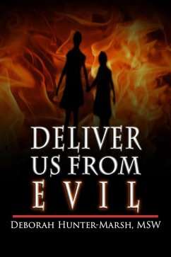 Deliver Us From Evil (eBook, ePUB) - Hunter-Marsh, Deborah