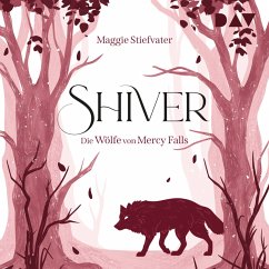 Cover Shiver (Die Wölfe von Mercy Falls, Teil 1) (MP3-Download)
