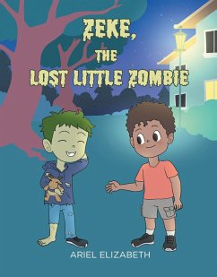 Zeke, the Lost Little Zombie (eBook, ePUB)