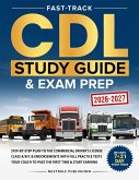 Fast-Track CDL Study Guide & Exam Prep (eBook, ePUB)