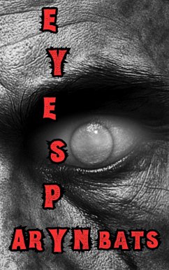Eye Spy (eBook, ePUB) - Bats, Aryn Eye Spy (eBook, ePUB) - Bats, Aryn