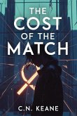 The Cost of the Match (The Unwritten Match, #2) (eBook, ePUB)