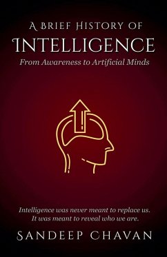 A Brief History of Intelligence - Chavan, Sandeep