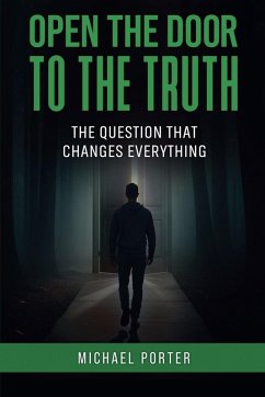 Open the Door to the Truth - Porter, Michael