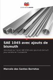 SAE 1045 avec ajouts de bismuth