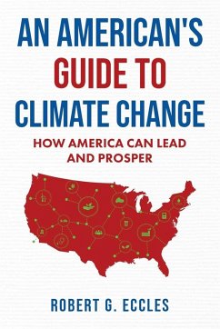 An American's Guide to Climate Change - Eccles, Robert G.