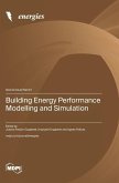 Building Energy Performance Modelling and Simulation