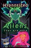 Hypnotized by Aliens