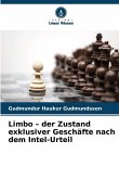 Limbo - der Zustand exklusiver Geschäfte nach dem Intel-Urteil