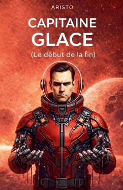 Capitaine Glace (Le début de la fin) - Aristo