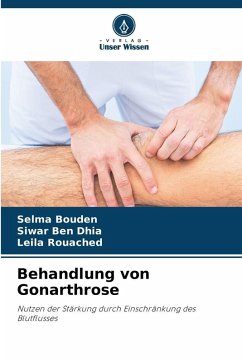 Behandlung von Gonarthrose - Bouden, Selma;Ben Dhia, Siwar;Rouached, Leila
