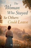 The Woman Who Stayed So Others Could Leave