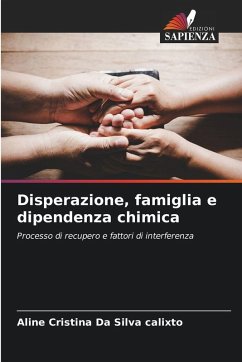 Cover Disperazione, famiglia e dipendenza chimica