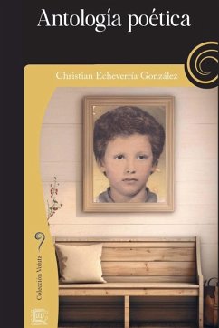 Antología poética - Echeverría, Christian