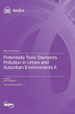 Potentially Toxic Elements Pollution in Urban and Suburban Environments II