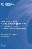 Mathematical and Computational Approaches in Applied Mechanics