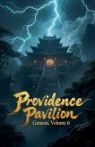 Providence Pavilion Genesis, Volume 6