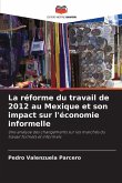 La réforme du travail de 2012 au Mexique et son impact sur l'économie informelle