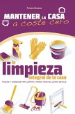 La limpieza integral de la casa