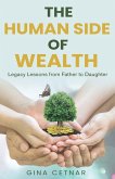 The Human Side of Wealth Legacy Lessons from Father to Daughter