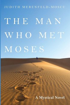 The Man Who Met Moses