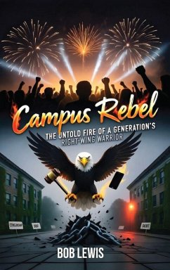 CAMPUS REBEL - Lewis, Bob