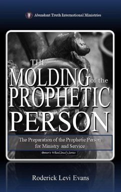 Cover The Molding of the Prophetic Person