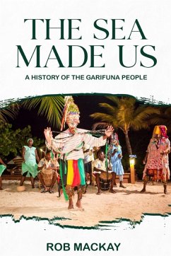 The Sea Made Us - MacKay, Rob