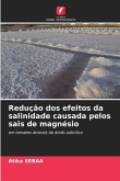 Redução dos efeitos da salinidade causada pelos sais de magnésio