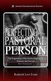 The Perfecting of the Pastoral Person