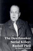 The Deathmaker Serial Killer