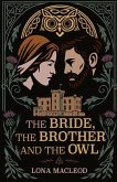 The Bride, The Brother, and the Owl