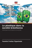 Le plastique dans la société brésilienne