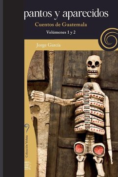 Espantos y aparecidos - García, Jorge