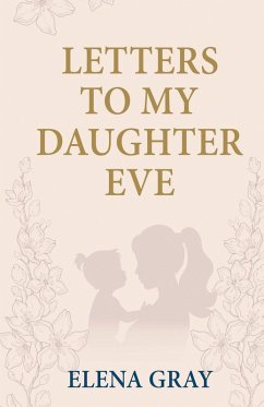 Cover Letters To My Daughter Eve