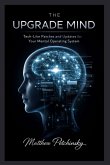 The Upgrade Mind