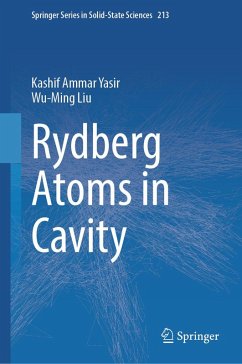 Rydberg Atoms in Cavity (eBook, PDF) - Yasir, Kashif Ammar; Liu, Wu-Ming