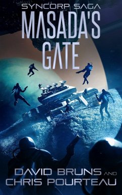 Masada's Gate (The SynCorp Saga, #5) (eBook, ePUB) - Bruns, David; Pourteau, Chris