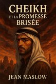 Cheikh et la Promesse Brisée (eBook, ePUB)