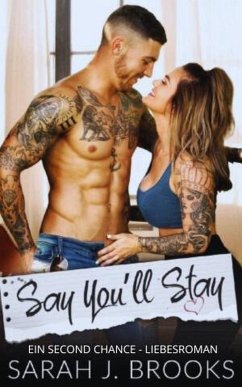 Cover Say You'll Stay: Ein Second Chance - Liebesroman (Liebesreihe, #2) (eBook, ePUB)