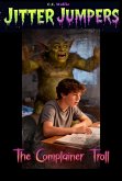 The Complainer Troll (Jitter Jumpers, #16) (eBook, ePUB)