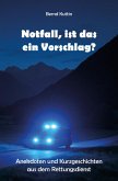 Notfall, ist das ein Vorschlag? (eBook, ePUB)