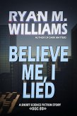 Believe Me, I Lied (Super Great Challenge Stories, #30) (eBook, ePUB)