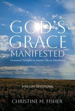 God's Grace Manifested (eBook, ePUB) - Fisher, Christine M