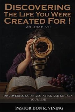 Discovering The Life You Were Created For! (eBook, ePUB) - Vining, Don R