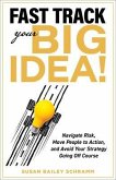 Fast Track Your Big Idea! (eBook, ePUB)