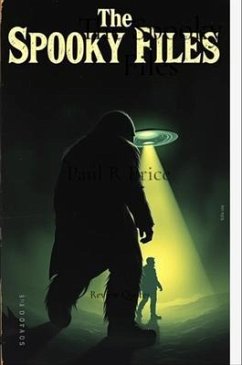 The Spooky Files (eBook, ePUB) - Price, Paul R