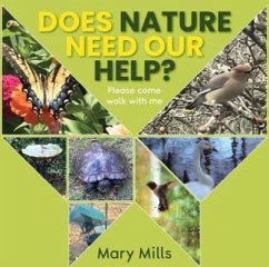 Does Nature Need Our Help ? (eBook, ePUB) - Mills, Mary