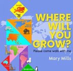 Where Will You Grow? (eBook, ePUB)
